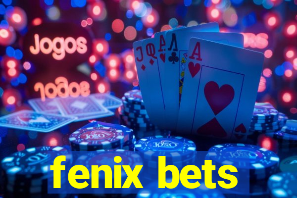 fenix bets